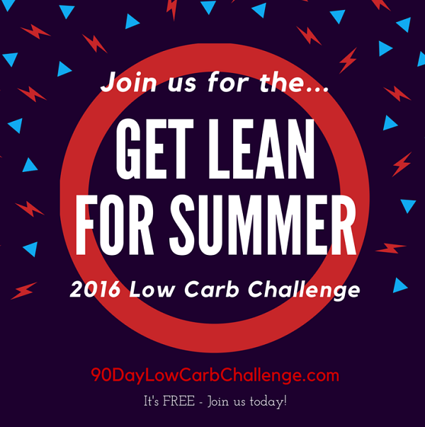 2016 Low Carb Challenge : Get Lean For Summer!
