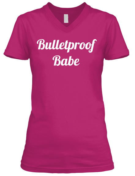 BPC T-Shirt, Bulletproof Babe