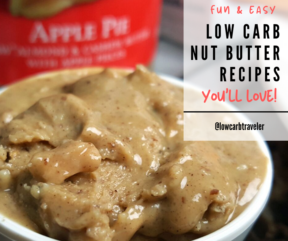 Low Carb Nut Butter Recipes