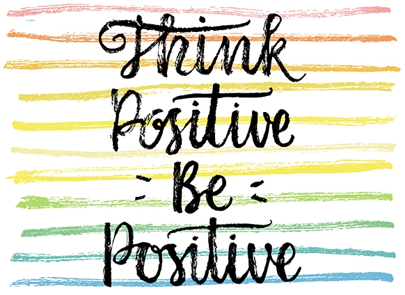Think Positive Be Positive Quote